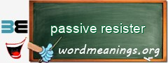 WordMeaning blackboard for passive resister
